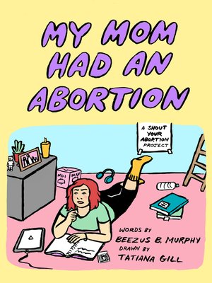 cover image of My Mom Had an Abortion